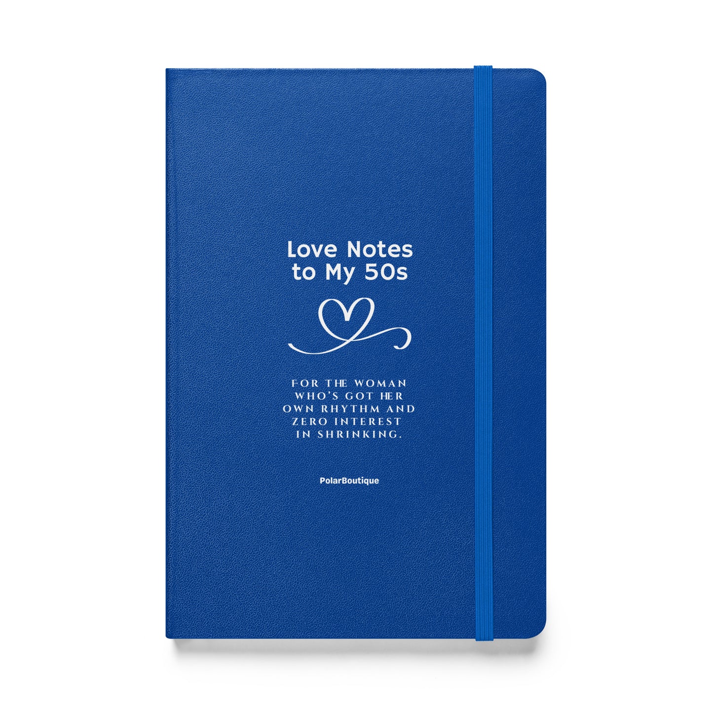 Blue notebook with text - Love Notes to My 50s