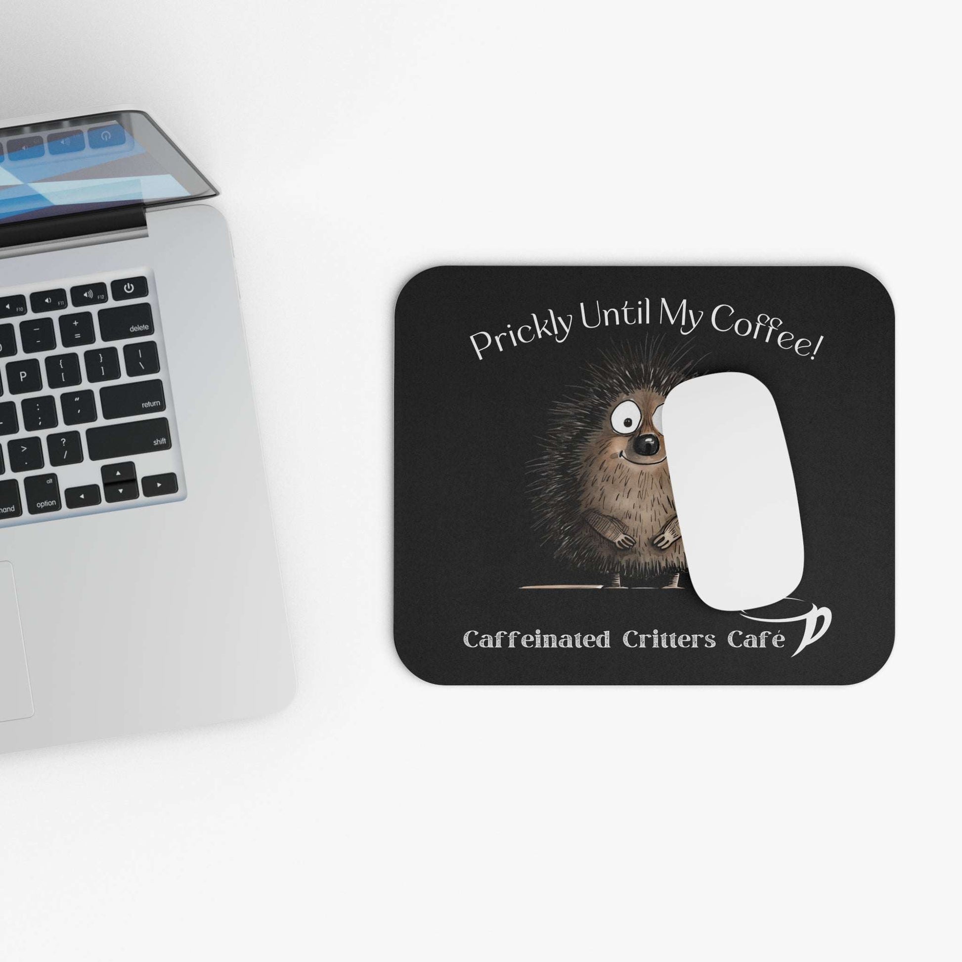 top level view of rectangle mouse pad with prickly porcupine and motivational saying