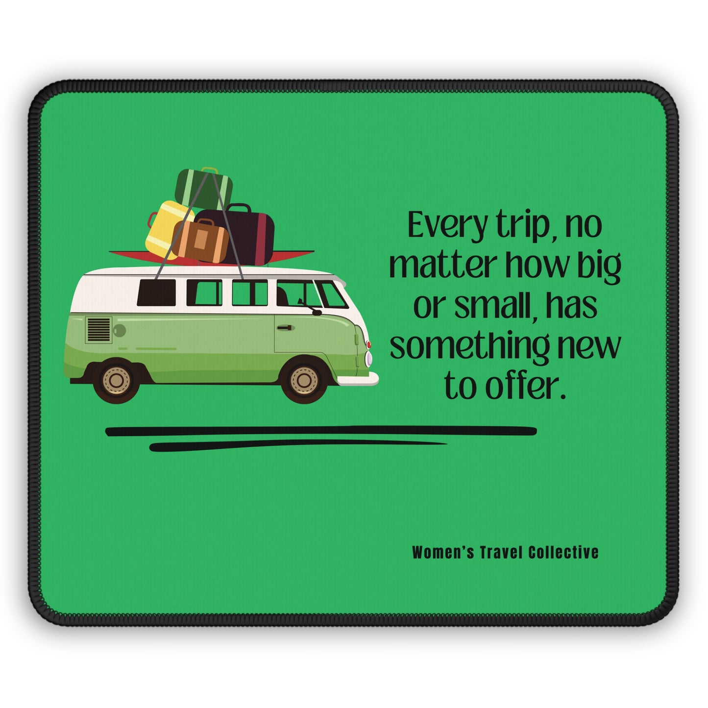 9”x7” Anti-Slip Mouse Pad, Travel Inspired Quote & Design