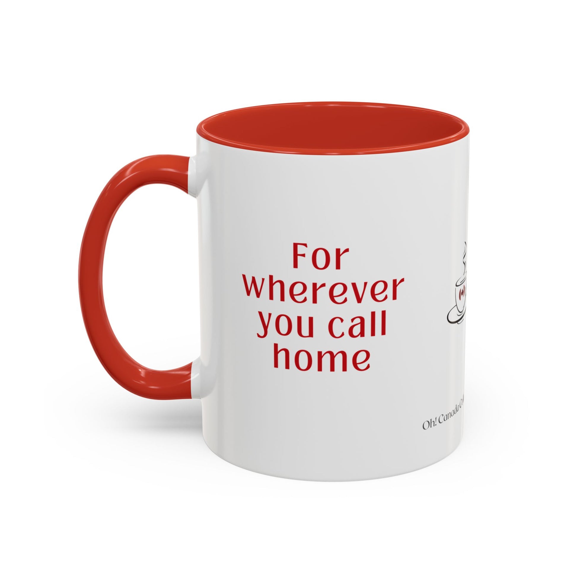 White mug with red interior and handle, featuring text 'For wherever you call home'.