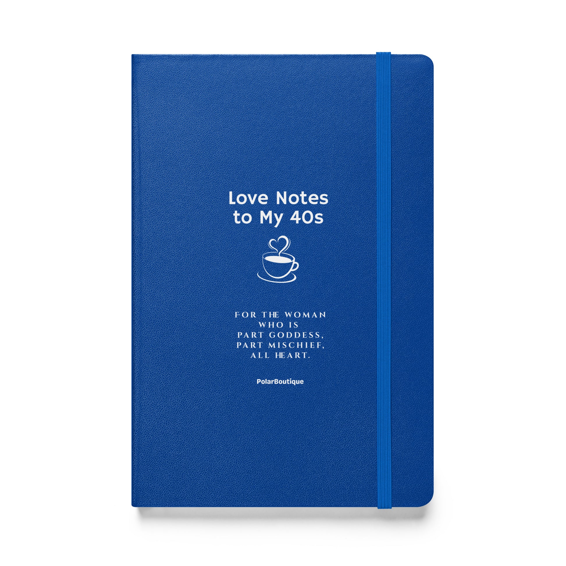 Blue notebook with text - Love Notes to My 40s on a white background
