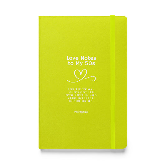 Yellow Green notebook with text - Love Notes to My 50s