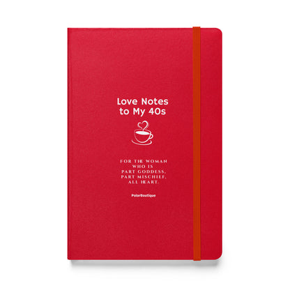 Red notebook with text - Love Notes to My 40s