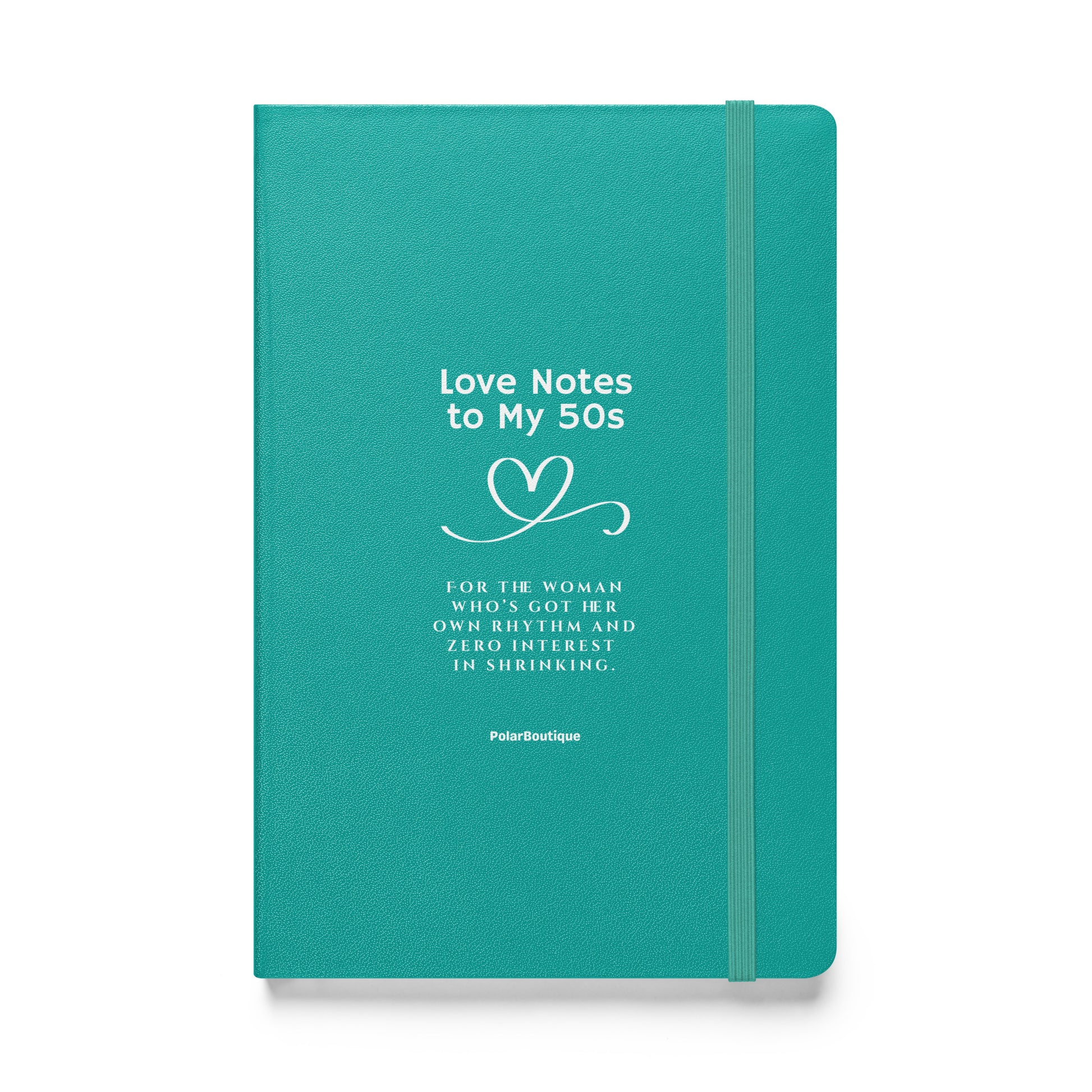 Turquoise notebook with text - Love Notes to My 50s