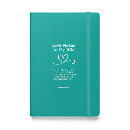 Turquoise notebook with text - Love Notes to My 50s